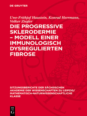 cover image of Die progressive Sklerodermie – Modell einer immunologisch dysregulierten Fibrose